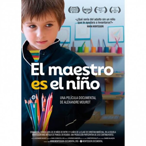 "El maestro es el Niño" DVD documental sobre Montessori de Alexandre Mourot