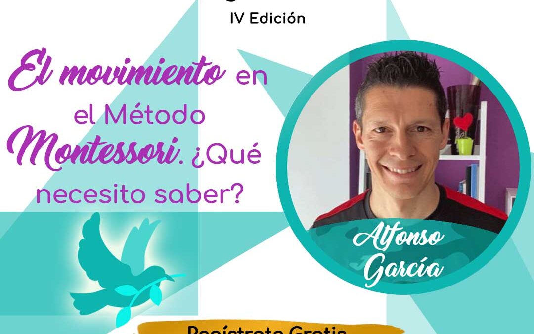 IV Congreso Internacional Montessori – Alfonso García