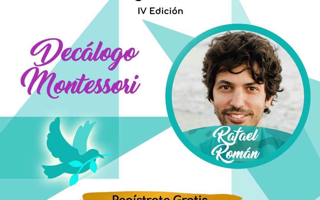 IV Congreso Internacional Montessori – Rafael Román