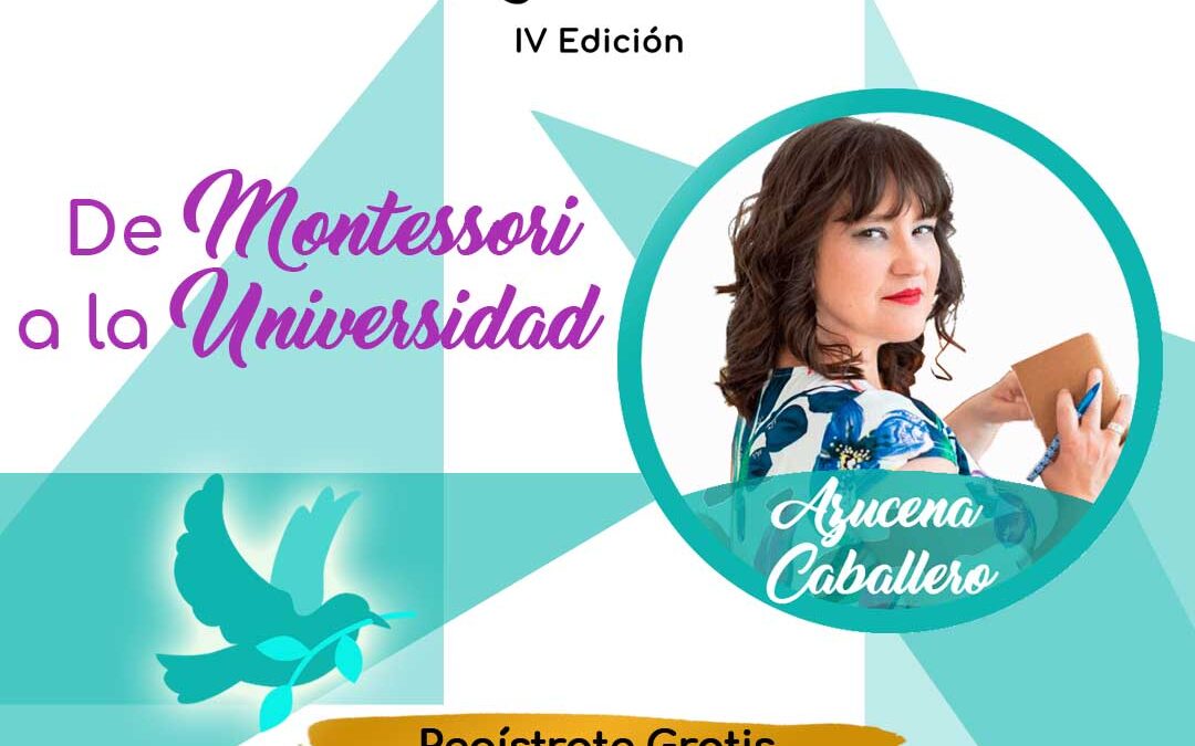 IV Congreso Internacional Montessori – Azucena Caballero