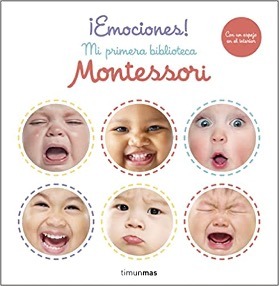 Cuento Montessori de 0 a 3 años para que los niños aprendan a reconocer emociones y ponerles nombre.