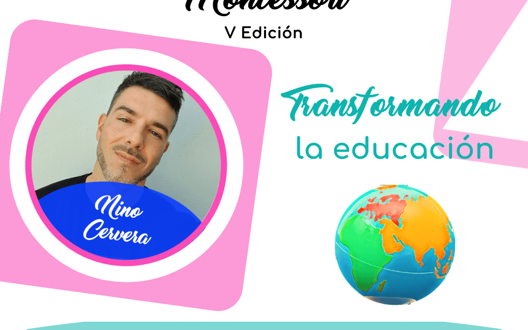 Nino Cervera – V Congreso Internacional Montessori