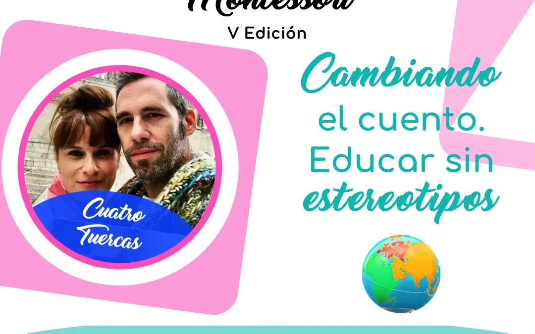 Cuatro Tuercas – V Congreso Internacional Montessori