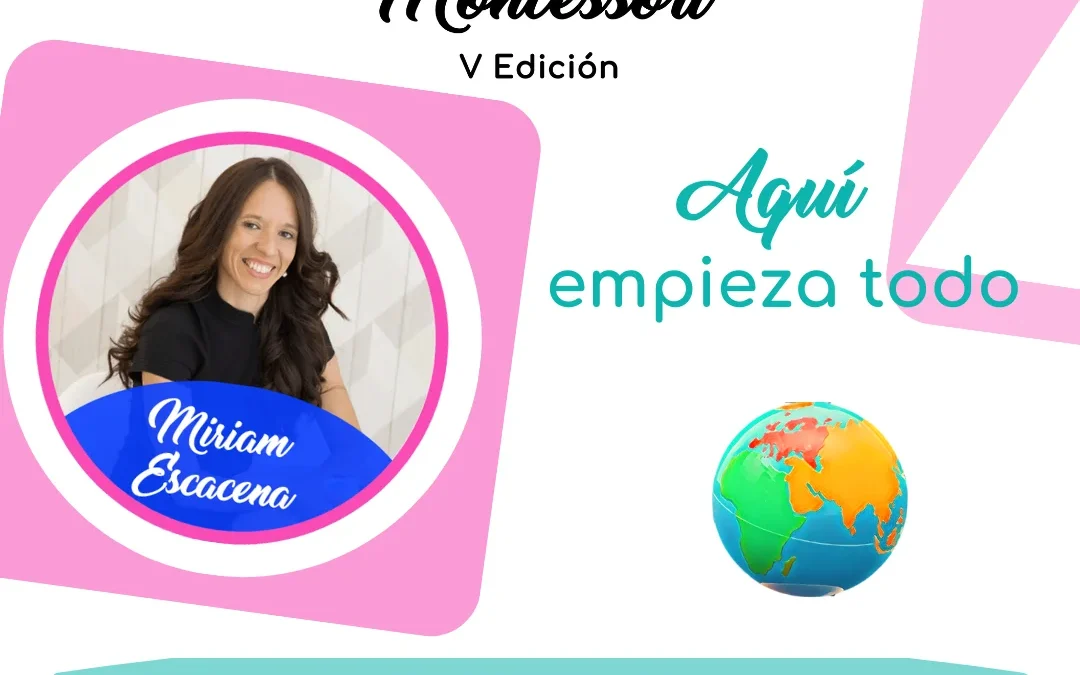 Miriam Escacena – V Congreso Internacional Montessori
