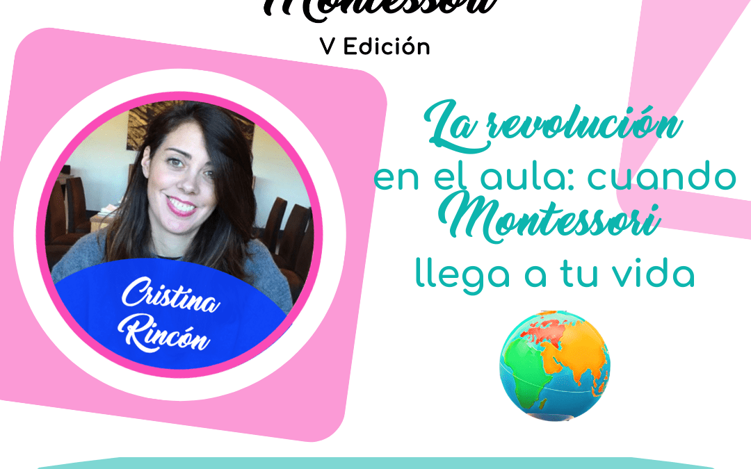 Cristina Rincón – V Congreso Internacional Montessori