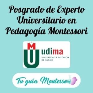 Posgrado Universitario Montessori de Tu Guía Montessori con UDIMA - La mejor formación para profesionales de la enseñanza y familiares que buscan una educación respetuosa para la infancia.